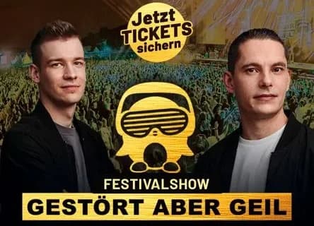 Gestört aber Geil – Festivalshow